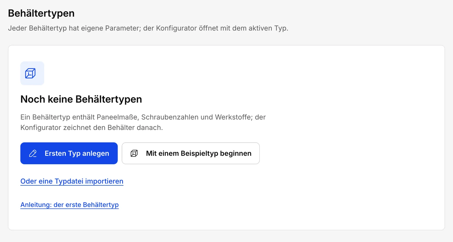 Der Bereich Behältertypen in einer neuen Firma: keine Typen, die Schaltflächen Ersten Typ anlegen und Mit einem Beispieltyp beginnen