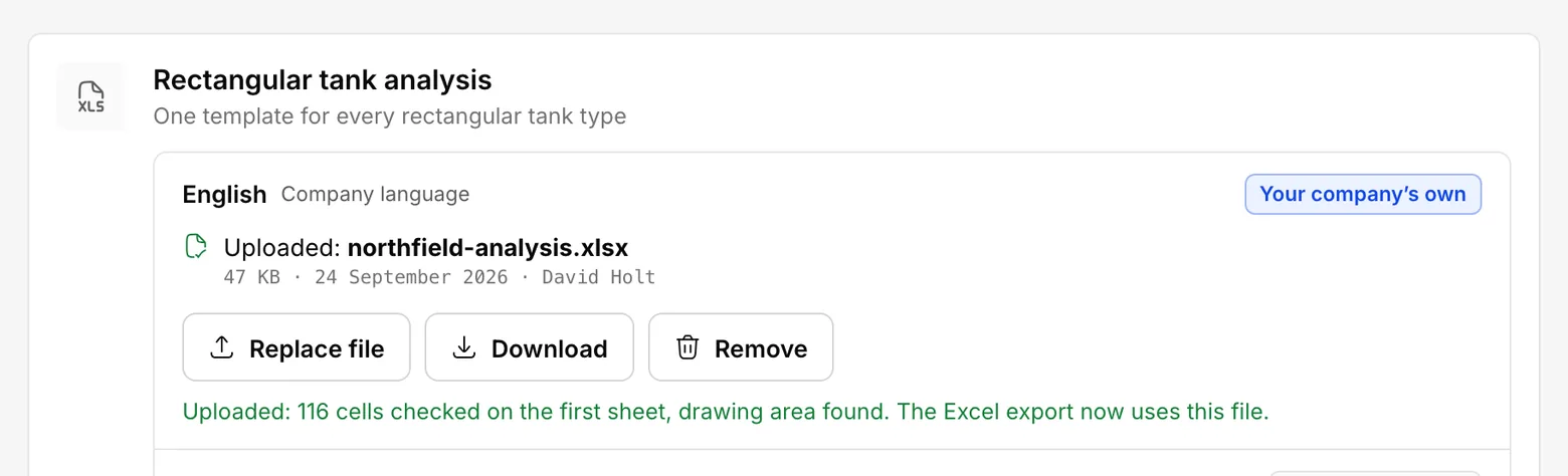 After uploading a template to the English place: the Your company’s own label, the file's name and the Uploaded line below