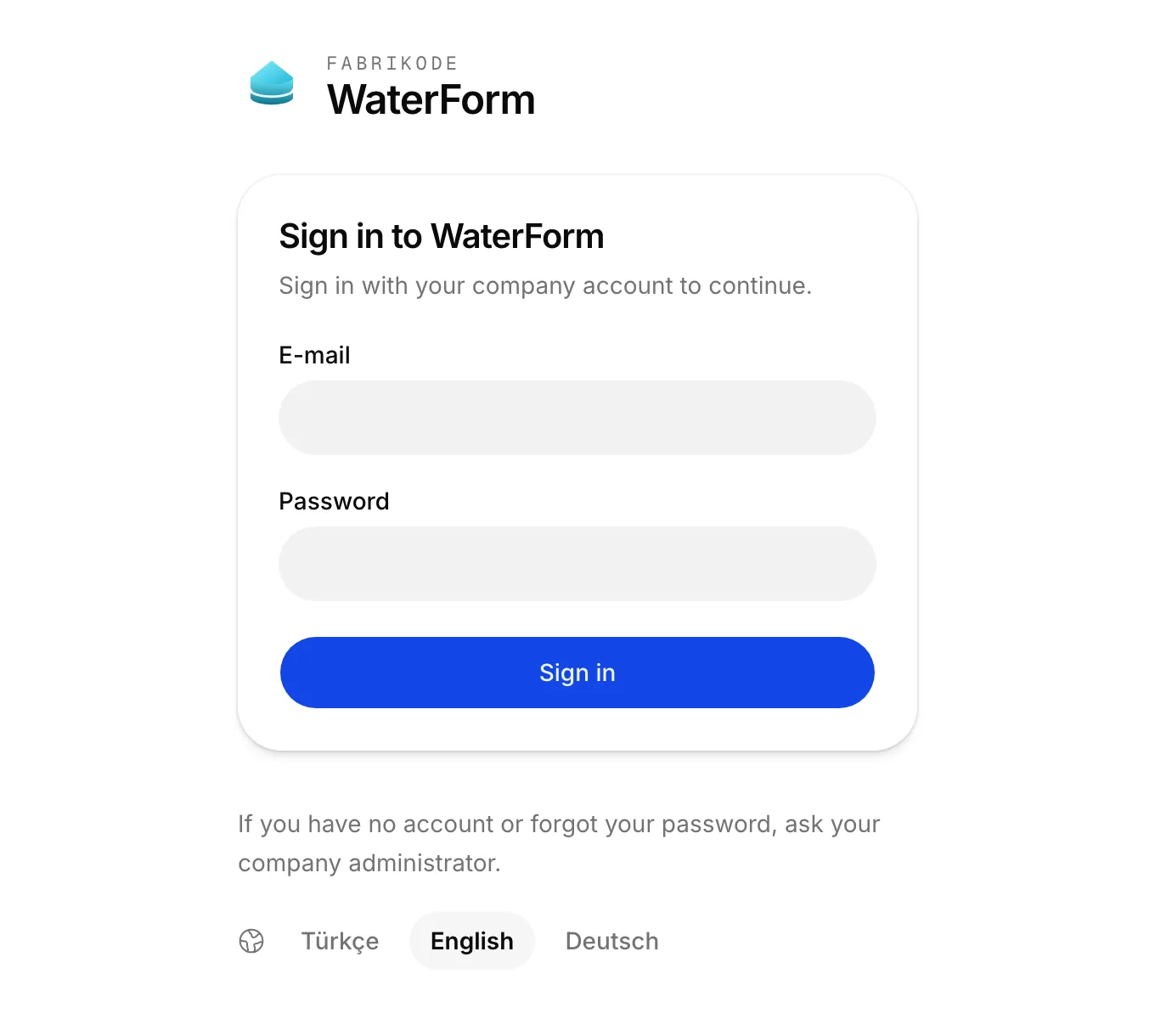 The WaterForm sign-in page: the E-mail and Password fields, the Sign in button and the Türkçe, English, Deutsch language choice below